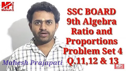 9th Algebra Problem Set 4 Ratio and Proportions  | 9th Maths 2 Problem Set 4 | Mahesh Prajapati