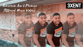 Tomorrow Ain’t Promise (Official Music Video) ~ Reffa3x | Music Video by Reffa3x