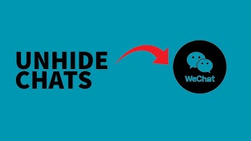 How to Unhide Chats on WeChat?