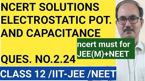 NCERT SOLUTIONS CLASS 12 PHYSICS/QUES.NO.2.24 CHAP -2/PHYSICS4YOU