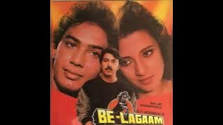 Oo bewafa o bewafa ! Be Lagaam