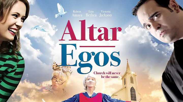 Altar Egos (2015) | Full Movie | Lindsey Register ...
