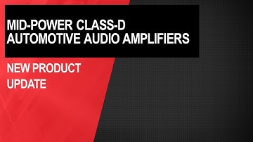 New Product Update: Meet TI’s new 45-V automotive Class-D audio amplifier