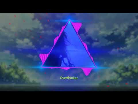 Overthinker Slowed