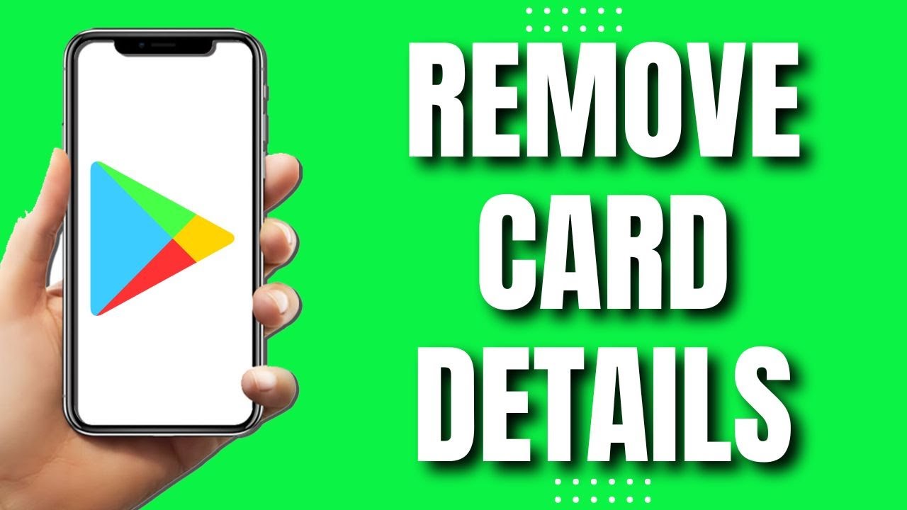 How To Remove Card Details From Google Play Store UPDATED 2023 YouTube how-to-remove-card-details-from-google-play-store-updated-2023-youtube