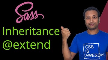 sass bangla tutorial 5 : extend and inheritance
