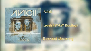 Avicii - Levels (W&W Bootleg)