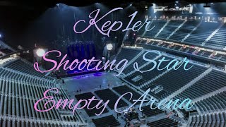 Kep1er - Shooting Star | Empty Arena Effect 🎧