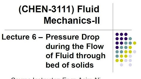 Lecture 6 - Fluid Mechanics-II