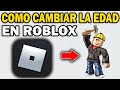 Cómo Cambiar tu Edad en Roblox RÁPIDO y FÁCIL (Guía 2025)