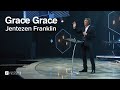Grace, Grace | Jentezen Franklin