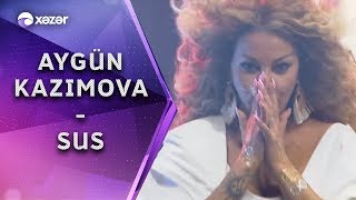 Aygün Kazımova  -  Sus Resimi