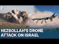 Hezbollah Launches Deepest Attack on Israel Since Gaza War