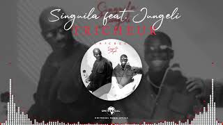 Singuila feat Jungeli - Tricheur [Audio Officiel]
