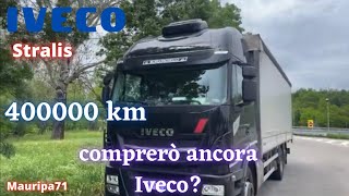 IVECO STRALIS || 400000 km Non comprerò più Iveco!!!