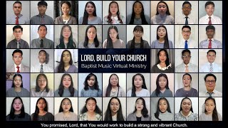 Lord, Build Your Church | Baptist Music Virtual Ministry