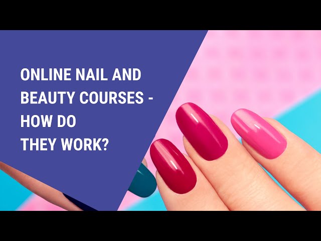 Free Online Nail technician Courses & Training | reed.co.uk