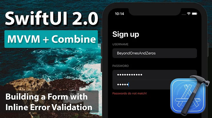 SwiftUI 2.0 & Combine: Building a Form with Inline Error Validation