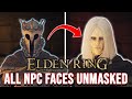 ELDEN RING: All NPC Faces without Helmets! (UNMASKED)