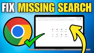 How To Fix Search Bar Missing in Google Chrome