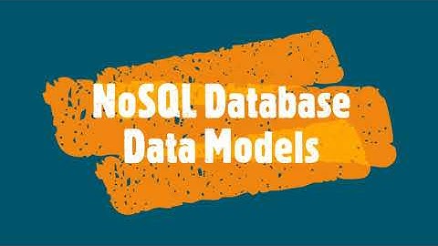#NoSQLDatabase #DataModels