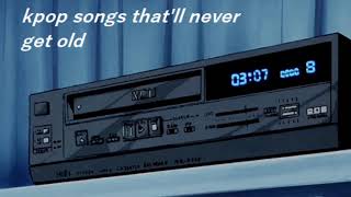 classic kpop bops!! (2008-2016)