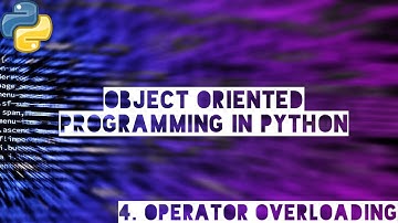 Object Oriented Programming in Python #Part - 4 Operator Overloading
