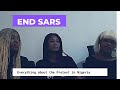 EndSARS Everything you should know by African Girls &amp; Asia