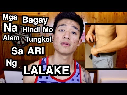 Mga HINDI Mo Alam sa ARI Ng LALAKE