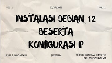 #1 Instalasi, Konfigurasi dan Pengujian Debian 12 (CLI)