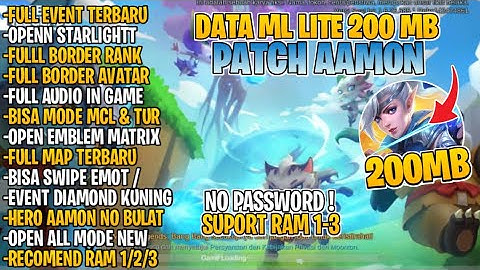 Data Ml Lite 200 Mb Full Event Terbaru Patch Magic Ches | Mlbb Lite | Ml Lite | Cara Atasi Lag Di ML