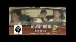 Osman DÜNDAR-Adem Oğlu Resimi