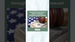 Conservative prof wins $2.4 million in settlement through free speech lawsuit