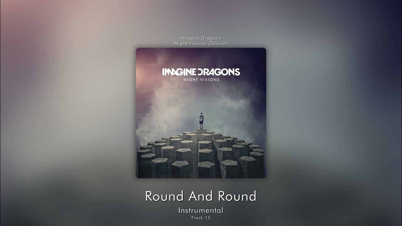 Round And Round (Instrumental) - Imagine Dragons