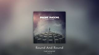 Download Lagu Round And Round (Instrumental) - Imagine Dragons MP3