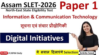 Digital Initiatives MCQs| Information &amp; Communication Technology |Assam SLET Paper 1 2026