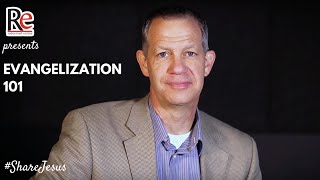 ShareJesus Video 52: Evangelization 101