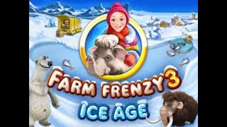 [FARM FRENZY 3: ICE AGE] XÂY DỰNG TRANG TRẠI Ở THỜI KỶ BĂNG HÀ screenshot 5