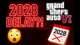 The TRUTH About GTA6's 2028 Delay You Won't Believe