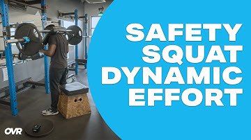 OVR Velocity - Safety Squat Dynamic Effort