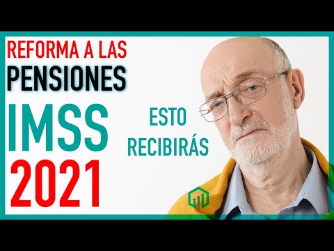 REFORMA DE PENSIONES 2021 - 2031 DOF | REFORMAS FISCALES 2021