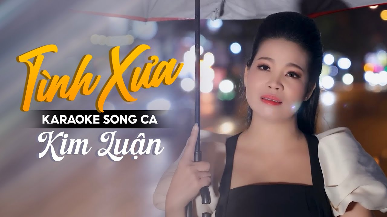Karaoke Tân Cổ Tình Xưa - Thiếu Kép | Song ca cùng Kim Luận