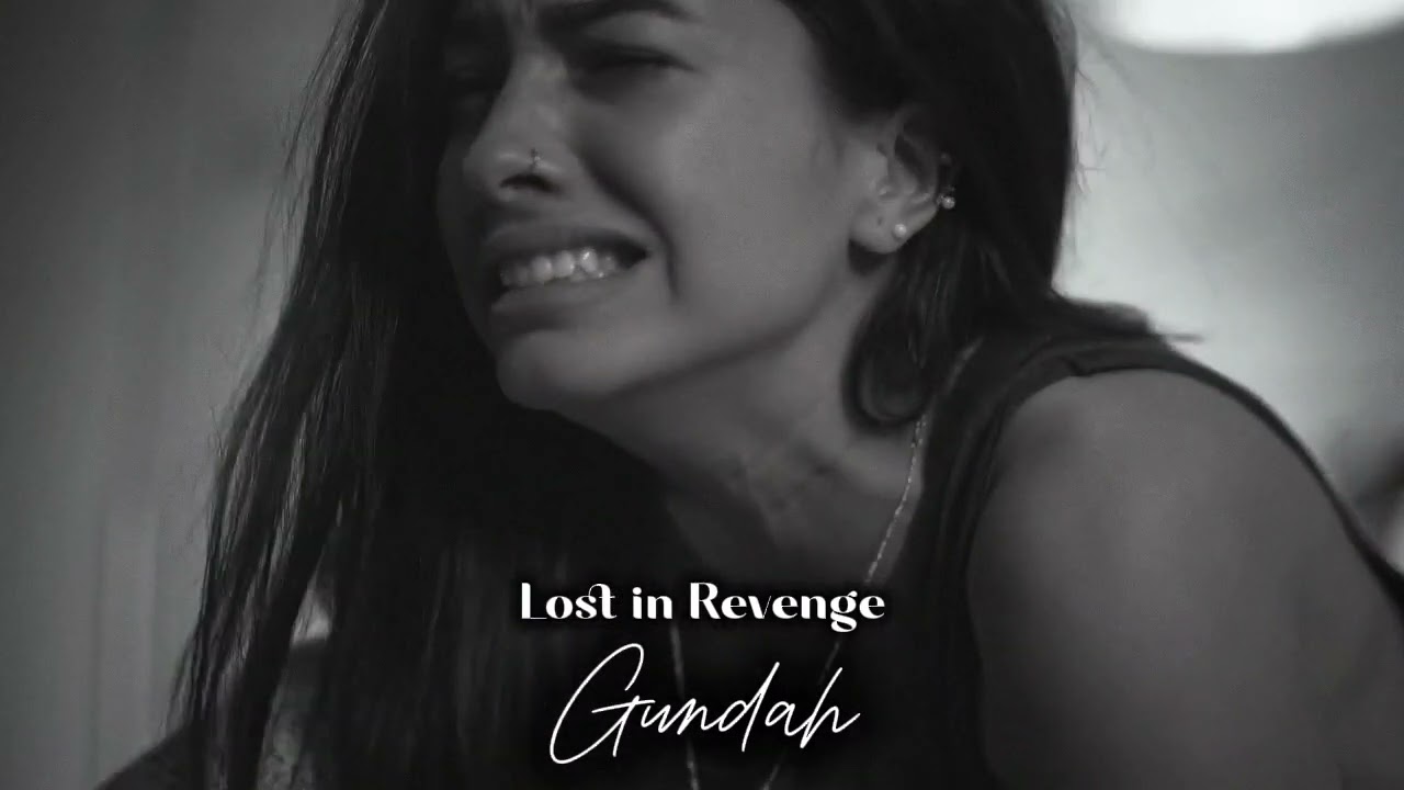 Lost in Revenge - Gundah #forrevenge #emo #streowall