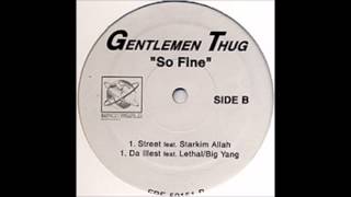 Gentlemen Thug Ft Starkim Allah - So Fine Street Mix