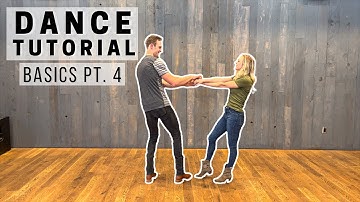 Country Swing Dancing **THE BASICS Pt. 4**