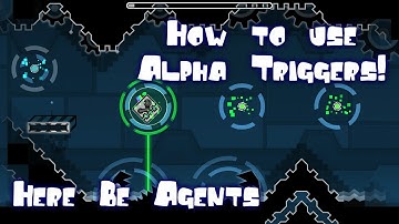 Geometry Dash How to use Alpha Triggers and Q&A!