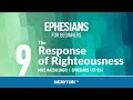 The Response of Righteousness (Ephesians 4-5) | Mike Mazzalongo | BibleTalk.tv