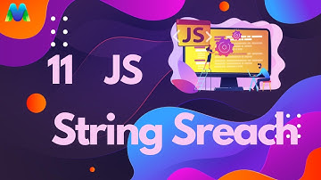 JavaScript String Search In Bangla || MativeDev