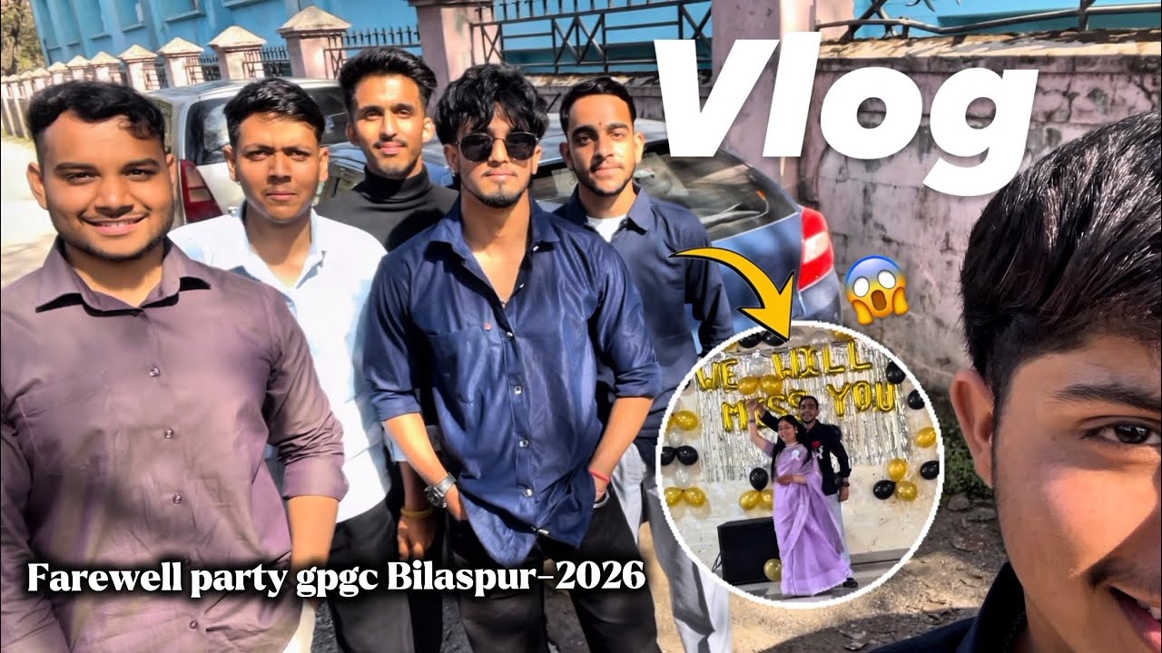 Farewell party || gpgc Bilaspur || 2026 -Ritesh Vlogs