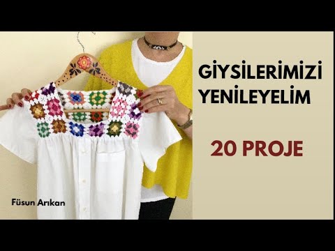 GİYSİ YENİLEME PROJELERİM TOPLU GÖSTERİM